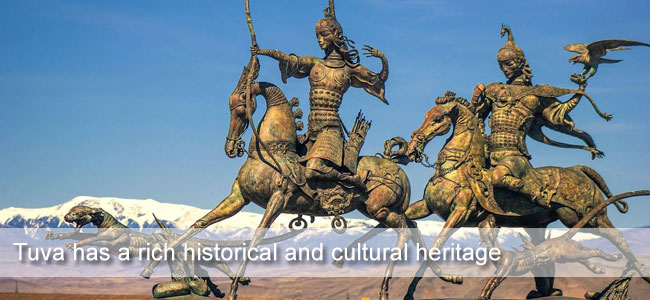 Tuva has a rich historical and cultural heritage